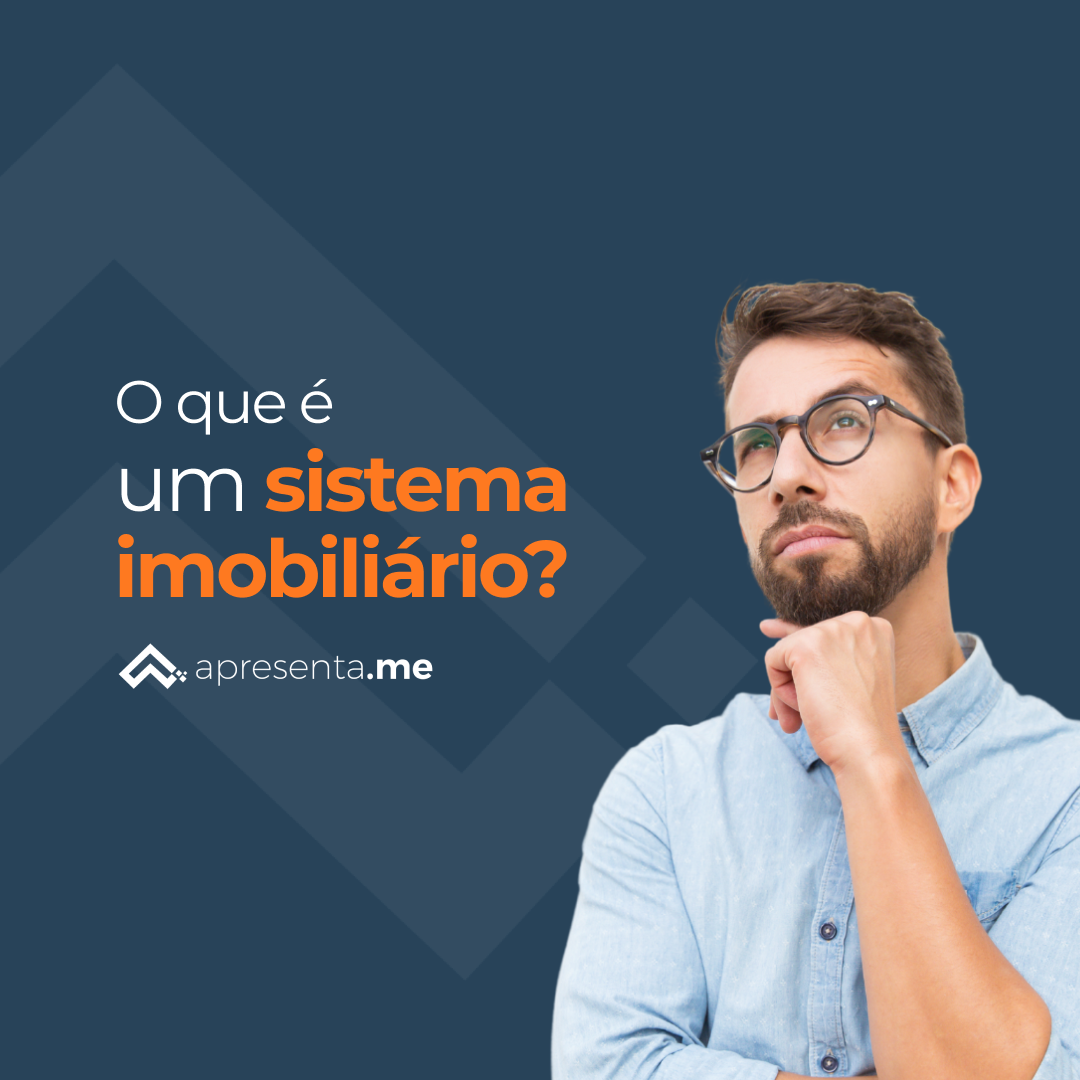 O QUE É UM SISTEMA IMOBILIÁRIO