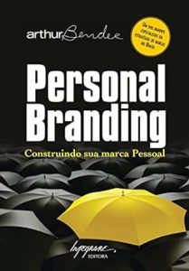 416Y80mEX9L. SY445 SX342 Personal Branding: Construindo sua Marca Pessoal, de Arthur Bender