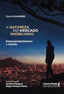 41l040aOOtL. SY445 SX342 A Natureza do Mercado Imobiliário, de Daniel Claudino