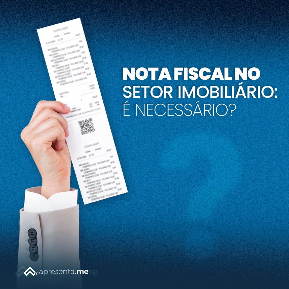 Importância de emitir nota fiscal no setor imobiliário 